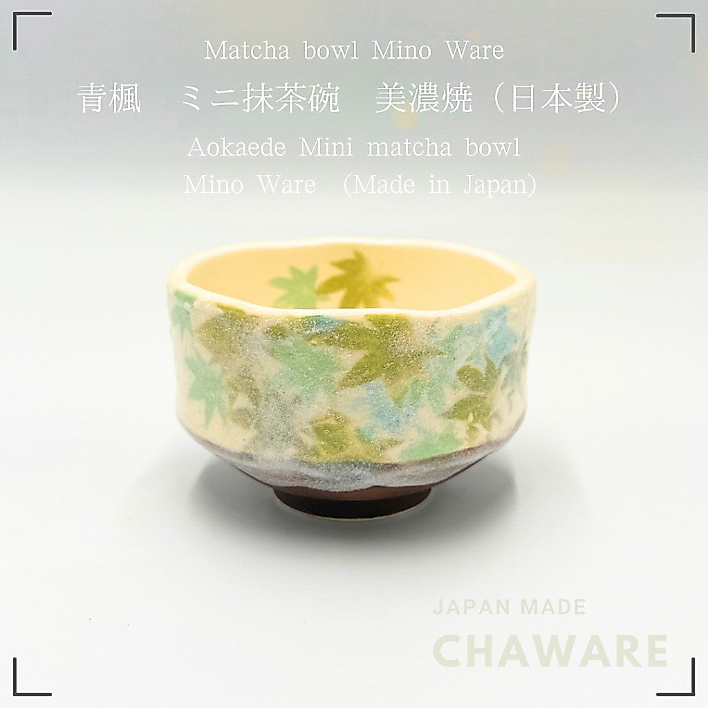 Aokaede Mini Matcha Bowl Mino Ware Japanese Ceramic Tea Bowl Handcrafted in Japan Φ9.4cm