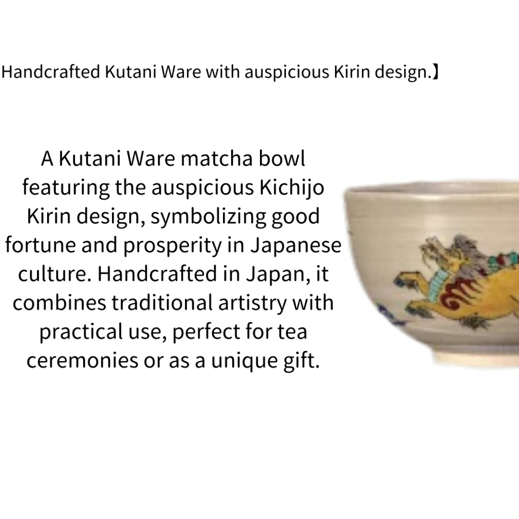 Kutani Ware Matcha Bowl Kichijo Kirin Japanese Ceramic Tea Bowl Handmade Made in Japan