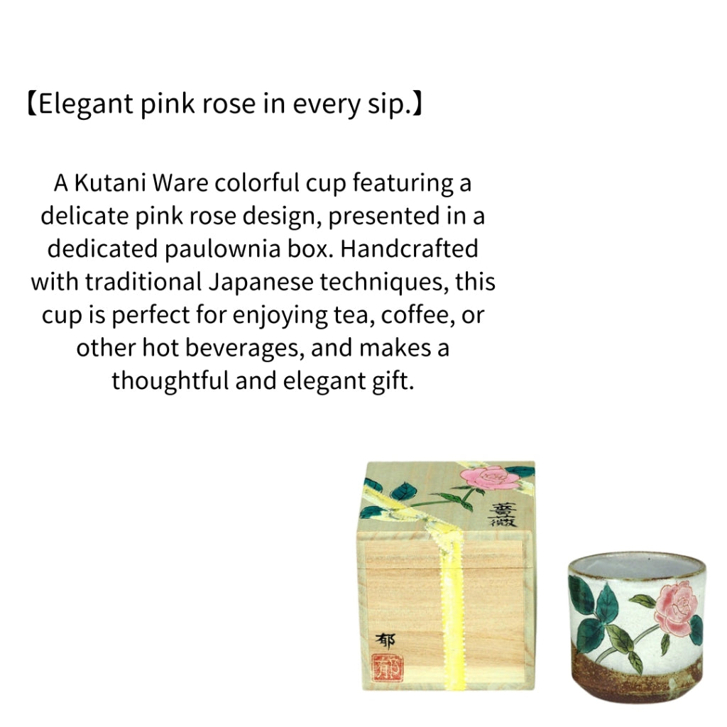Kutani Ware Colorful Cup Pink Rose with Paulownia Box | Made in Japan