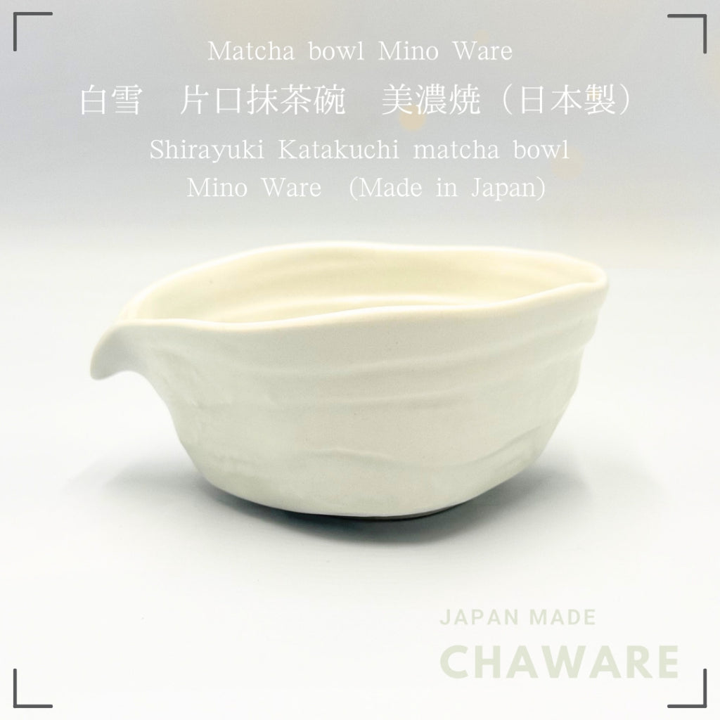 Shirayuki Katakuchi Matcha Bowl Mino Ware Japanese Ceramic Tea Bowl Handcrafted in Japan